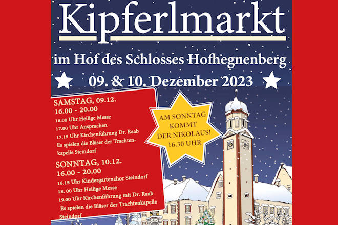 Herzlich Willkommen zum Kipferlmarkt auf Schloss Hofhegnenberg in Steindorf (Schwaben) 2023!