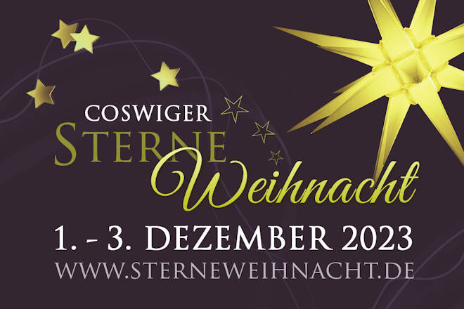 Herzlich Willkommen zur Coswiger Sterneweihnacht 2023!